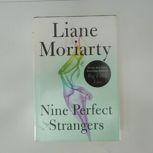 Nine Perfect Strangers Liane Moriarty 2018 First US Edition Fiction Flatiron